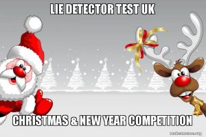 Christmas Competition Lie Detector Test UK